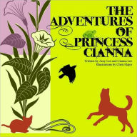 Title: Adventures of Princess Cianna, Author: Amy Lee