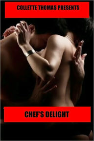 Title: CHEF'S DELIGHT, Author: Collette Thomas