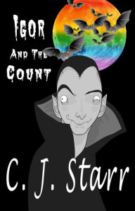 Title: Igor and the Count, Author: C. J. Starr