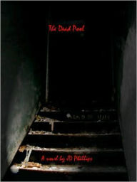 Title: The Dead Pool, Author: Jd Phillips