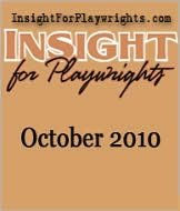 Title: Insight for Playwrights - October 2010, Author: Sandra Hosking
