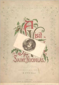 Title: A Visit From Saint Nicholas, Author: Clement Clarke Moore