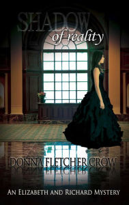 Title: Shadow of Reality, Author: Donna Fletcher Crow