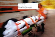 Title: Memoirs of a Firefighter/Paramedic, Author: Bruce Zamelsky