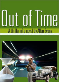 Title: Out of Time, Author: Allan Evans