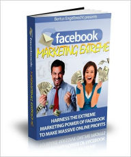 Title: Facebook Marketing Extreme, Author: Lou Diamond