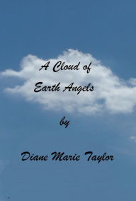 Title: A Cloud of Earth Angels, Author: Taylor