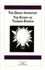 The Great Inventor: The Story of Thomas Edison