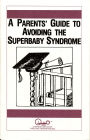 A Parents' Guide to Avoiding the Superbaby Syndrome