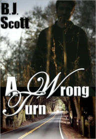 Title: A Wrong Turn, Author: B.J. Scott (2)