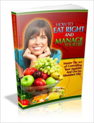 Title: How to Eat Right and Manage Your Life, Author: Lou Diamond