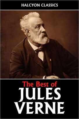 The Best Of Jules Verne By Jules Verne | NOOK Book (eBook) | Barnes ...