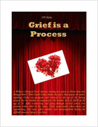 Title: Grief is a Process, Author: Cathy Welsh-hulin