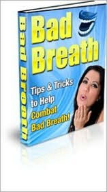 Title: Discover How You Can Combat Bad Breath!, Author: Lou Diamond