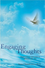 Title: Engaging Thoughts, Author: Hubert Darnell Glover