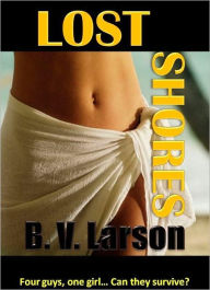 Title: Lost Shores, Author: B. V. Larson