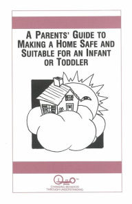 Title: A Parents' Guide to Making a Home Safe and Suitable for an Infant or Toddler, Author: Michael Meyerhoff