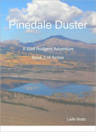 Title: Pinedale Duster, Author: Laife Stoltz