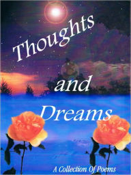 Title: Dreams and Thoughts, Author: Richard Rivera