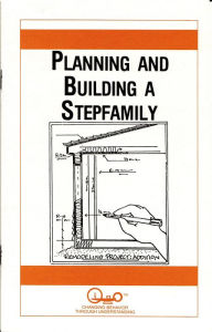 Title: Planning and Building a Stepfamily, Author: Waln Brown