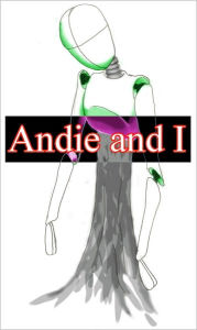 Title: Andie and I, Author: Ryan Peterson