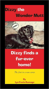 Title: Dizzy Finds a Fur-Ever Home, Author: Lyn Rumage