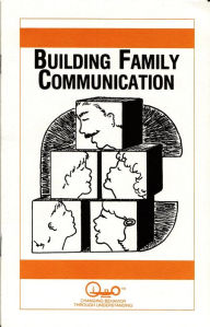 Title: Building Family Communication, Author: Denis Mercier