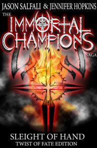 Title: Sleight of Hand (The Immortal Champions Saga #1), Author: Jason Salfali