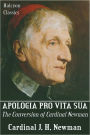 Apologia Pro Vita Sua by Cardinal John Henry Newman