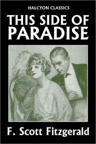 Title: This Side of Paradise by F. Scott Fitzgerald, Author: F. Scott Fitzgerald