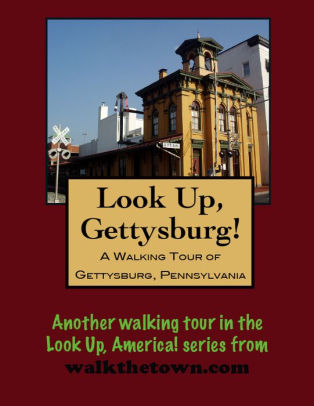 A Walking Tour Of Gettysburg Pennsylvania By Doug Gelbert Nook