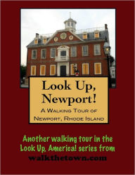 Title: A Walking Tour of Newport, Rhode Island, Author: Doug Gelbert