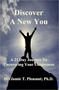 Title: Discover A New You, Author: Jamie Pleasant