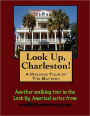 A Walking Tour of Charleston - The Battery, South Carolina