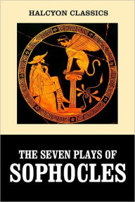 Title: The Seven Plays of Sophocles: Oedipus Rex and Other Works, Author: Sophocles