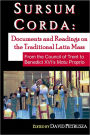 Sursum Corda: Documents and Readings On The Traditional Latin Mass