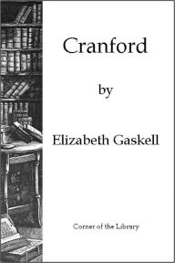 Title: Cranford, Author: Elizabeth Gaskell