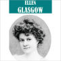 The Essential Ellen Glasgow Collection (8 books)