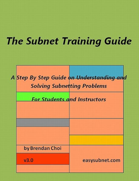 The Subnet Training Guide for Students and Instructors v3.0