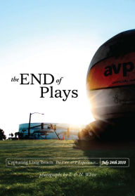 Title: The End Of Plays, Author: T White