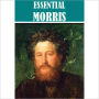 The Essential William Morris Anthology (12 books)