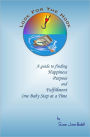 Look For The Hook - A guide to finding happiness, purpose and fulfillment, One Baby Step at a time
