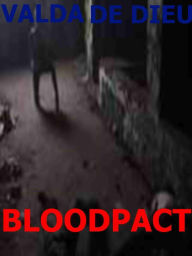 Title: BLOODPACT, A Novel, Author: Valda DeDieu