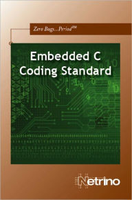 Title: Embedded C Coding Standard, Author: Michael Barr