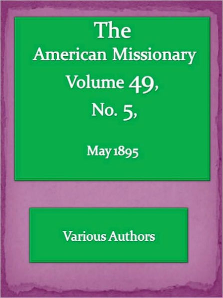 American Missionary Volume 49, No. 5, May 1895