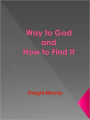 Way to God and How to Find It