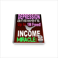 Title: Depression Solutions and INCOME Secrets! Up to 1 Million Freed Worldwide., Author: Rabbi Ekman Ugenyi