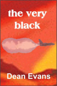 Title: The Very Black, Author: Dean Evans