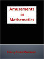 Amusements in Mathematics