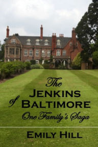 Title: The Jenkins of Baltimore, Author: Emily Hill